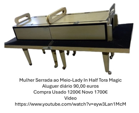 7 - Mulher Serrada ao Meio-Lady In Half Tora Magic-bastos1.jpg